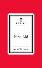 Poetry Prescription: First Aid-Books-The Poetry Pharmacy