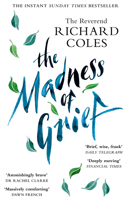 The Madness of Grief: A Memoir of Love and Loss-Books-The Poetry Pharmacy