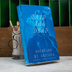 Said the Dead (Indie Exclusive Signed Edition)